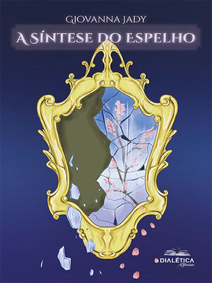 cover image of A Síntese do Espelho